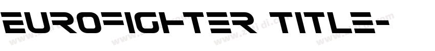 Eurofighter Title字体转换